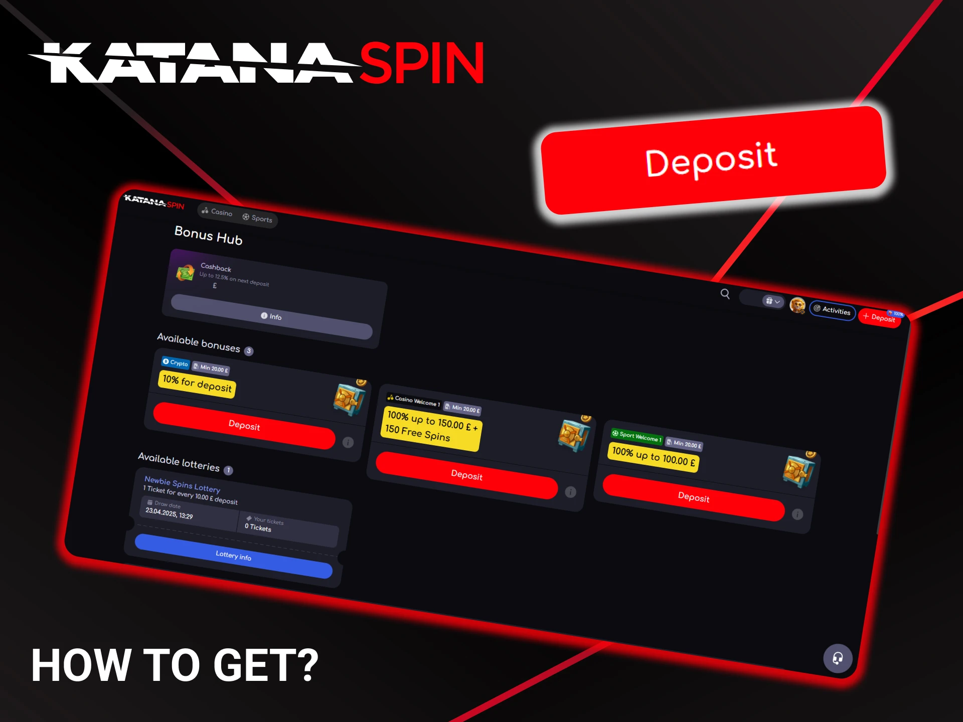 Find out how to get bonuses on the KatanaSpin platform.