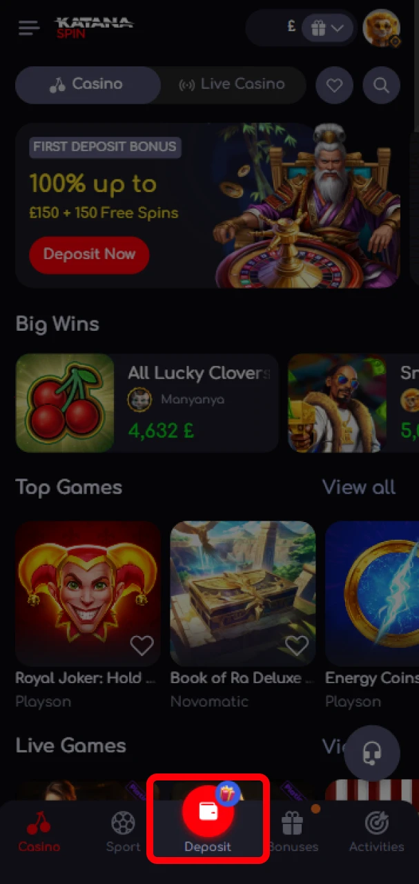 Click on the Deposit button to fund your KatanaSpin account.